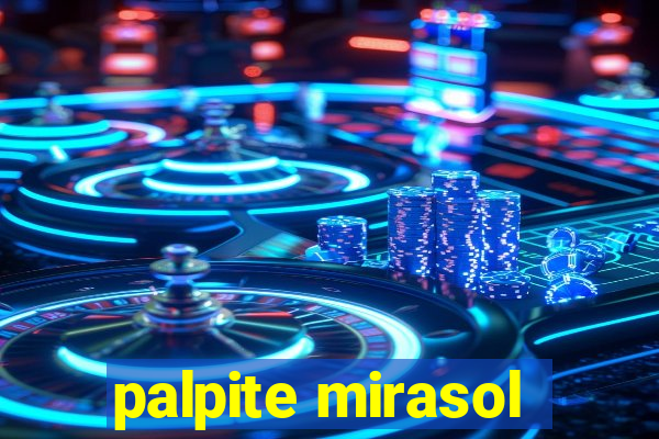 palpite mirasol